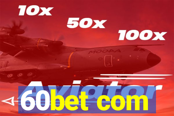 60bet com